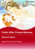 Public Wife， Private Mistress
