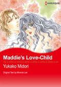Maddie’s Love―Child
