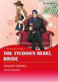 The Tycoon’s Rebel Bride