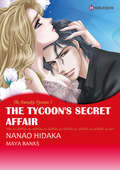 The Tycoon’s Secret Affair
