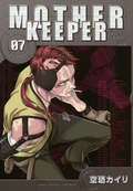 MOTHER KEEPER / 7